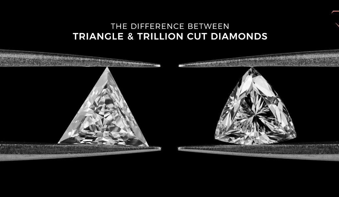 The Difference Between Triangle & Trillion Cut Diamonds